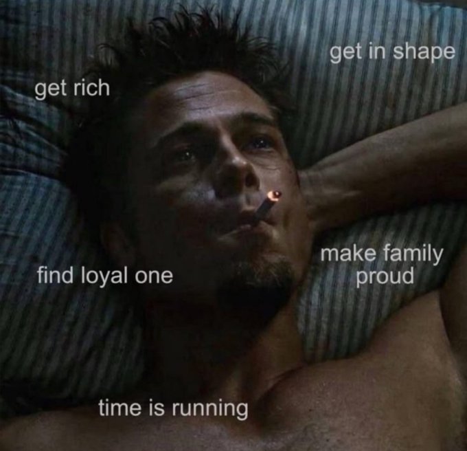 The image features a man lying in bed smoking a cigarette, appearing exhausted and contemplative, with overlay text listing common life aspirations ("get rich," "get in shape," "find loyal one," "make family proud," "time is running")—capturing the overwhelming and scattered nature of a degen's late-night thoughts about life goals.