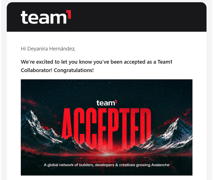 An acceptance email from Team1 to Deyanira Hernández, featuring a graphic with red 'ACCEPTED' text over mountains and the tagline 'A global network of builders, developers & creatives growing Avalanche.'