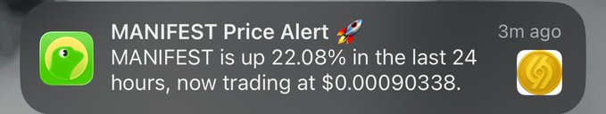 A mobile price alert notification from MANIFEST reads 'MANIFEST is up 22.08% in the last 24 hours, now trading at $0.00090338.'