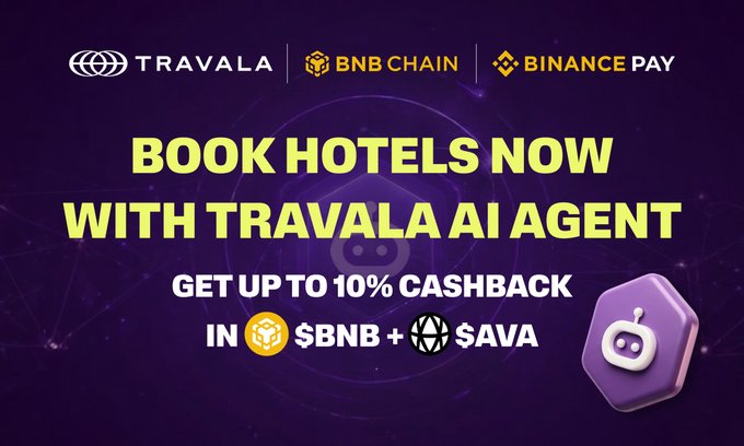 Book hotels with Travala's AI agent and get up to 10% cashback in $BNB + $AVA. The image displays the Travala, BNB Chain, and Binance Pay logos, promoting hotel bookings with their AI agent and offering cashback.