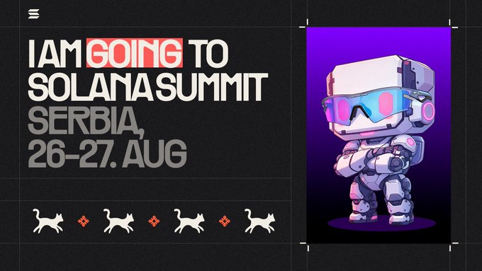A promotional graphic reading 'I AM GOING TO SOLANA SUMMIT SERBIA, 26-27. AUG' featuring a 3D astronaut-like character with a VR headset on a purple background.