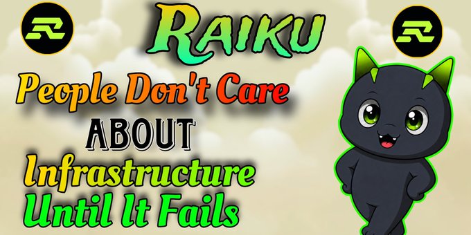 A graphic thumbnail featuring a black cartoon cat character with green accents next to the text "RAIKU - People Don't Care ABOUT Infrastructure Until It Fails," flanked by two green "R" logos on a cloudy sky background.