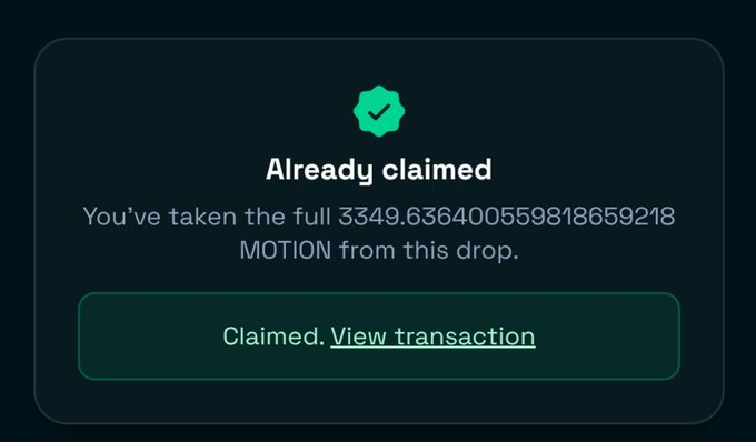 A digital confirmation screen displays a green checkmark with the text 'Already claimed' and shows a MOTION token amount of 3349.636400559818659218 with a 'View transaction' button.