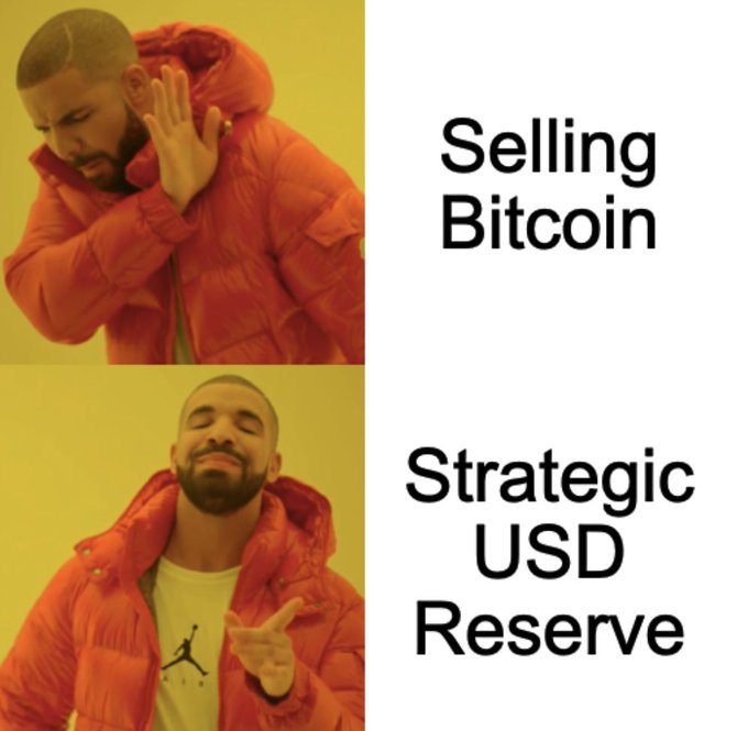 The classic Drake meme format rejecting "Selling Bitcoin" in favor of approving "Strategic USD Reserve".