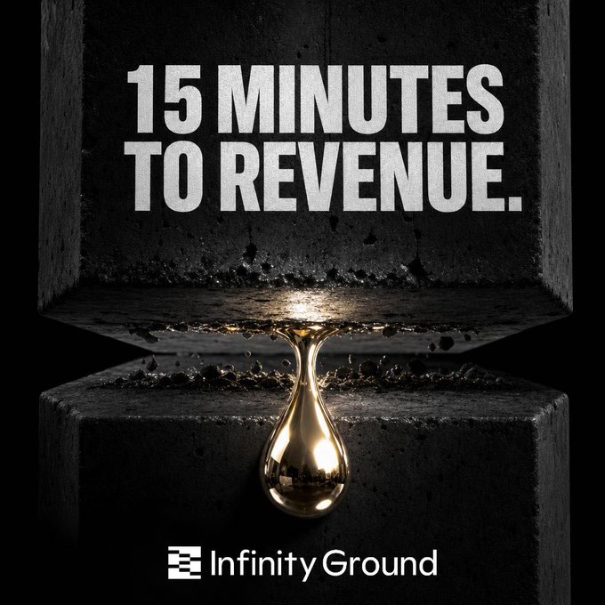 A golden liquid drips from between two dark concrete blocks, with bold white text reading "15 MINUTES TO REVENUE." and the "Infinity Ground" logo displayed at the bottom, visually reinforcing the message that monetization should be instantaneous and effortless—flowing out as naturally as liquid from a compressed space, rather than being a slow, painstaking process.