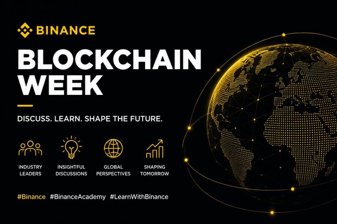 The image is a Binance Blockchain Week promotional banner featuring the Binance logo, the tagline "DISCUSS. LEARN. SHAPE THE FUTURE," and four highlighted themes: Industry Leaders, Insightful Discussions, Global Perspectives, and Shaping Tomorrow, set against a black background with a gold digital globe graphic. It also includes the hashtags #Binance, #BinanceAcademy, and #LearnWithBinance, reinforcing the post's message about engaging with bigger blockchain questions beyond daily price movements.