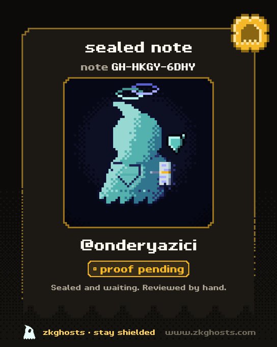 A digital 'sealed note' card labeled 'note GH-HKGY-6DHY' from '@onderyazici' with a pixel art ghost design, a 'proof pending' status, and 'zkghosts' branding.