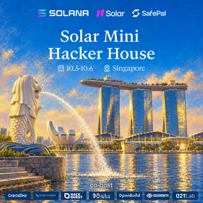 A promotional poster for 'Solar Mini Hacker House' hosted by Solana, Solar, and SafePal from 10.5-10.6 in Singapore, featuring the Merlion statue and Marina Bay Sands.