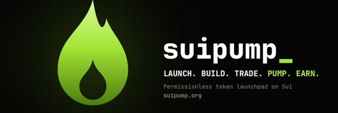 A promotional banner for 'suipump' with tagline 'LAUNCH. BUILD. TRADE. PUMP. EARN.' describing it as a 'Permissionless token launchpad on Su' at suipump.org, featuring a green flame logo.