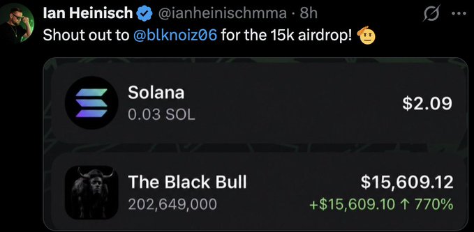 Ian Heinisch (@ianheinischnmma) tweets a shoutout to @blknoiz06 for a 15k airdrop, showing a screenshot of crypto holdings including 0.03 Solana ($2.09) and 202,649,000 "The Black Bull" tokens valued at $15,609.12 with a 770% gain, illustrating the post's point about traders receiving massive memecoin airdrops like $ANSEM.