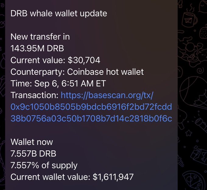 Telegram-style message reporting a DRB whale wallet update showing a new transfer in of 143.95M DRB (~$30,704) from a Coinbase hot wallet on Sep 6, with the wallet now holding 7.557B DRB worth $1,611,947.