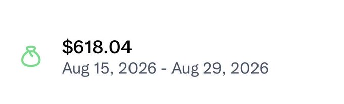 A financial summary card displays "$618.04" for the date range "Aug 15, 2026 - Aug 29, 2026," shown next to a green money bag icon. The image appears to be an earnings payout notification that the poster is referencing in their tweet celebrating the $618 amount they received.