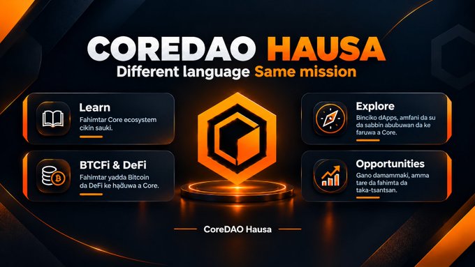 A promotional graphic for 'COREDAO HAUSA' with the tagline 'Different language Same mission,' featuring four sections: Learn, Explore, BTCFi & DeFi, and Opportunities, surrounding a glowing orange CoreDAO logo.