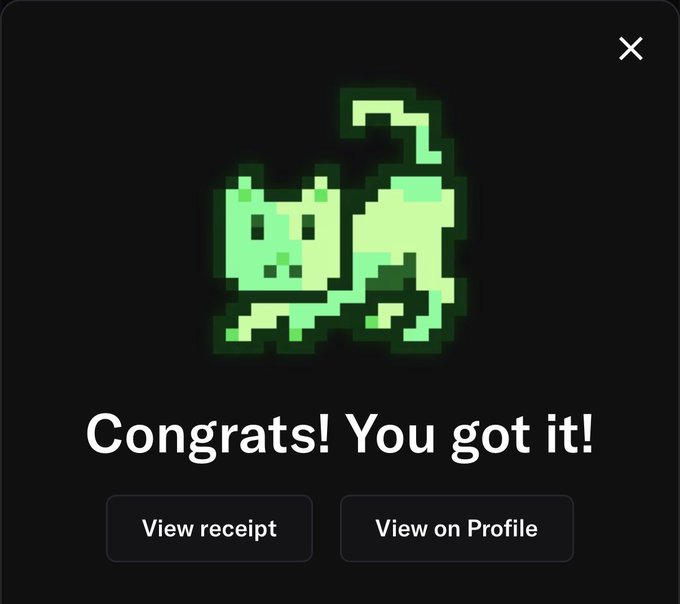 A pixel-art green cat-like creature appears with the text 'Congrats! You got it!' above buttons reading 'View receipt' and 'View on Profile' on a dark background.