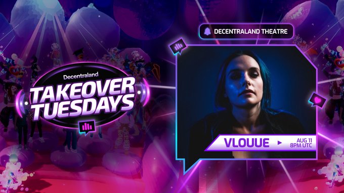 A promotional graphic for Decentraland's "Takeover Tuesdays" event at the Decentraland Theatre, featuring a DJ set by Vlouue on August 11 at 8 PM UTC, with a dark neon pink and blue aesthetic and a photo of Vlouue displayed on the right side.