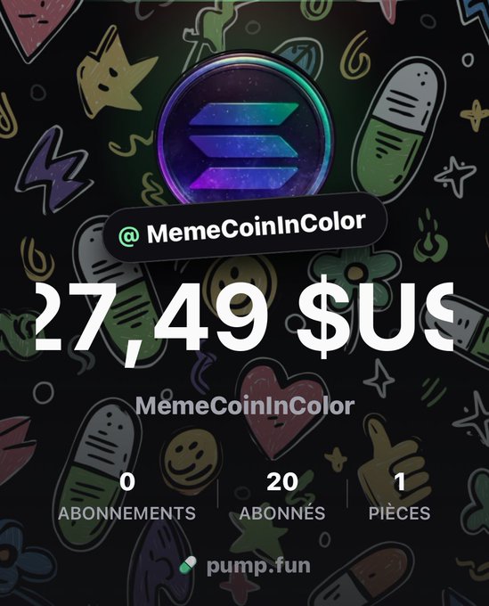 A promotional graphic for 'MemeCoinInColor' on pump.fun displaying a balance of '27,49 $US' against a colorful background filled with meme-themed doodles.