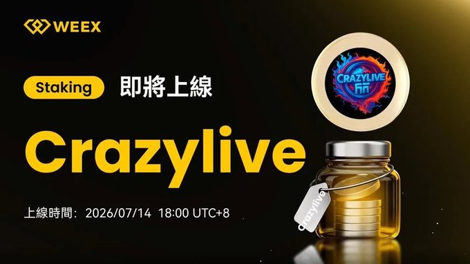 A promotional graphic for WEEX announcing the upcoming launch of Crazylive staking, featuring the WEEX logo, the text "Staking 即將上線 Crazylive," and a launch time of 2026/07/14 18:00 UTC+8, alongside an image of stacked coins in a jar and a colorful Crazylive token badge.