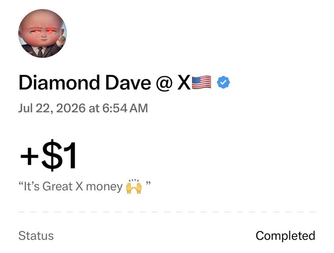 A screenshot of an X post by Diamond Dave showing a completed "$1" payment from X Money, captioned "It's Great X money 🙌," celebrating his first creator earnings.