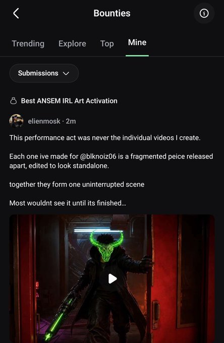 A screenshot of the 'Bounties' tab on what appears to be Zora or a similar platform, showing a post by 'alienmosk' titled 'Best ANSEM IRL Art Activation' with a video thumbnail of a figure with a glowing green horned mask.