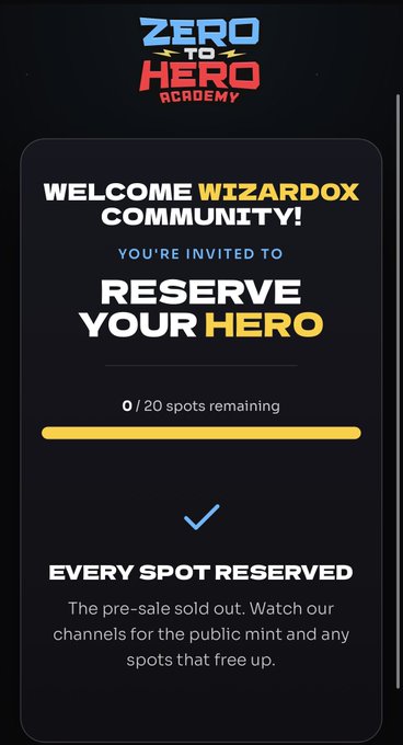 A mobile interface for 'Zero to Hero Academy' welcomes the 'WizardOx Community' to 'Reserve Your Hero,' showing '0 / 20 spots remaining' and stating 'Every spot reserved' with a note that the pre-sale sold out.