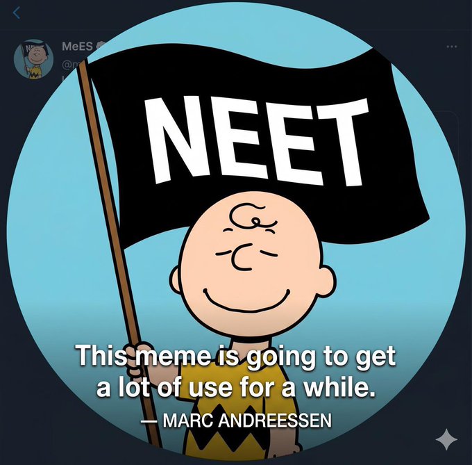 The image features a cartoon character, specifically a cartoon boy or girl, holding a black flag with white text that says "NEET". The caption below the image reads "This meme is going to get a lot of use for a while." This means that the meme has been shared and reposted multiple times on social media platforms.