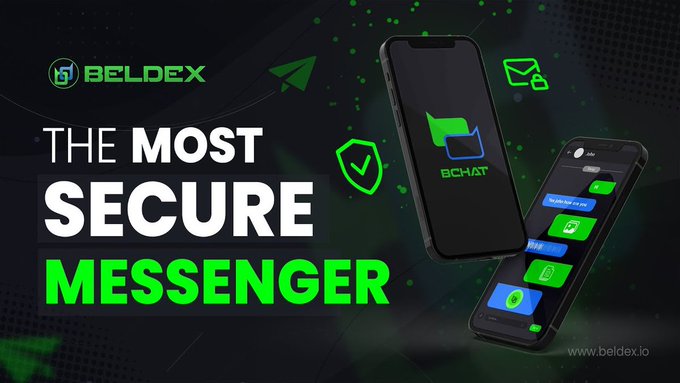 An advertisement for BELDEX features bold text reading 'THE MOST SECURE MESSENGER' alongside two smartphones displaying a chat interface labeled 'BChat' on a dark green background.