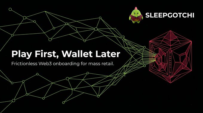A promotional banner for SLEEPGOTCHI featuring the tagline 'Play First, Wallet Later - Frictionless Web3 onboarding for mass retail,' with a green bird mascot and a red wireframe box graphic.