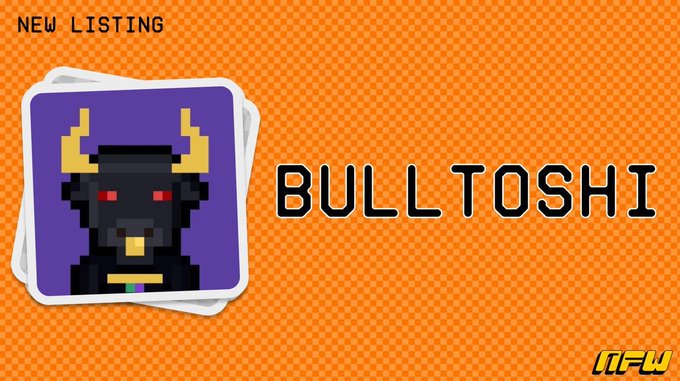 The image is a promotional graphic announcing a new listing on LFW (likely NFT Launchpad) for BULLTOSHI, a pixel-art NFT collection featuring a black bull character with red eyes on a purple background, alongside "NEW LISTING" and "BULLTOSHI" text on an orange backdrop.