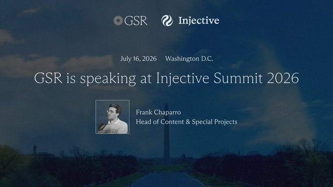 Promotional graphic for GSR speaking at the Injective Summit 2026 on July 16, 2026 in Washington D.C., featuring Frank Chaparro, Head of Content & Special Projects.