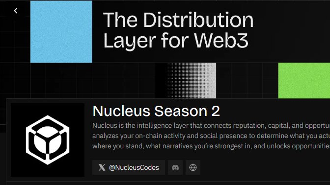 A dark-themed promotional graphic for Nucleus Season 2, labeled "The Distribution Layer for Web3," describing an intelligence layer connecting reputation, capital, and opportunity, with the X handle @NucleusCodes.