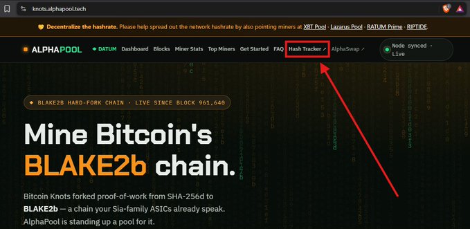 A screenshot of the knots.alphapool.tech website shows an arrow pointing to the 'Hash Tracker' option in the navigation menu, with text 'Mine Bitcoin's BLAKE2b chain.'