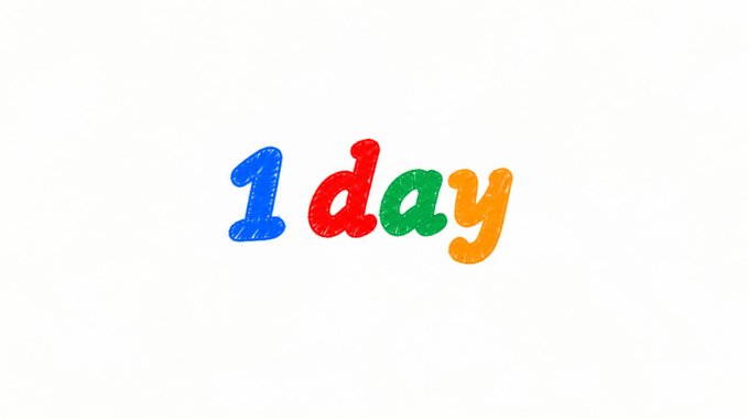 The image shows colorful, hand-drawn style text that reads "1 day" in blue, red, green, and yellow letters on a white background.