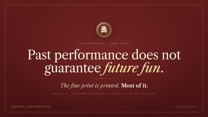 A dark red poster featuring a small armchair icon and the text 'THE PROSPECTUS • OPEN TODAY', 'Past performance does not guarantee future fun.', and 'The fine print is printed. Most of it.'