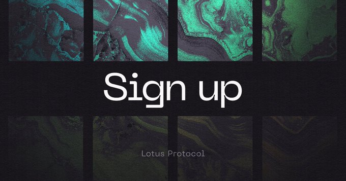 A sign-up page displays the text "Sign up" prominently in the center with "Lotus Protocol" below, set against a dark background featuring green and teal marble-textured panels.