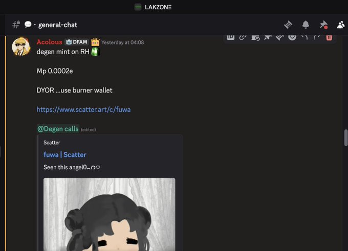 A Discord screenshot from the "general-chat" channel shows user Acolous posting "degen mint on RH" with a market cap of "Mp 0.0002e" and a DYOR warning, along with a Scatter link to "fuwa" artwork. The accompanying post celebrates Acolous's successful early call, noting the floor price has since risen from a near-zero entry to 0.018E ($33).
