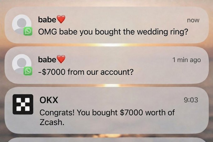 A humorous screenshot of text messages from 'babe' asking about a wedding ring and noticing -$7000 missing from the account, followed by an OKX notification confirming a $7000 Zcash purchase.
