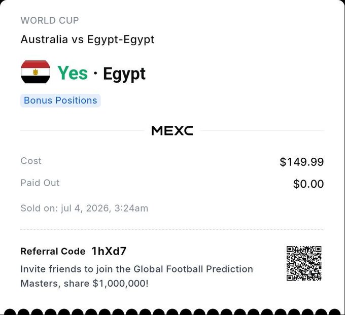 MEXC prediction market receipt for a World Cup bet on Australia vs Egypt, selecting 'Yes - Egypt' for $149.99 sold on Jul 4, 2026, with referral code 1hXd7.