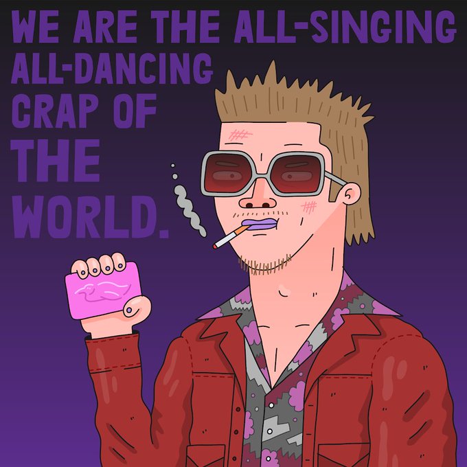 A cartoon illustration of a man with spiky hair, sunglasses, and a cigarette, holding a pink mug, with the text 'WE ARE THE ALL-SINGING ALL-DANCING CRAP OF THE WORLD.'