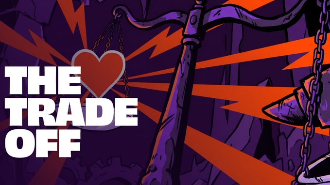 A comic-style graphic titled 'THE TRADE OFF' featuring a broken heart on a chain, dramatic red lightning bolts, and a scale/balance against a dark purple industrial background.