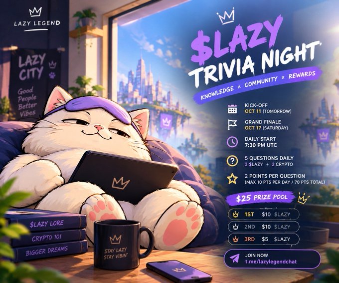 A promotional graphic for '$LAZY TRIVIA NIGHT' features a cartoon white cat with a purple streak using a tablet, with event details including kick-off on Oct 11, daily start at 7:30 PM UTC, and a $25 prize pool, directing viewers to t.me/lazylegendchat.