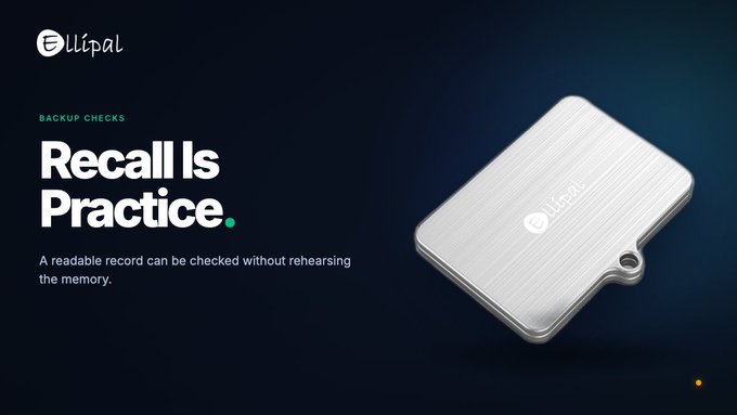 A promotional graphic for Ellipal showing a metallic hardware wallet device alongside the text 'Recall Is Practice' and the tagline 'A readable record can be checked without rehearsing the memory.'