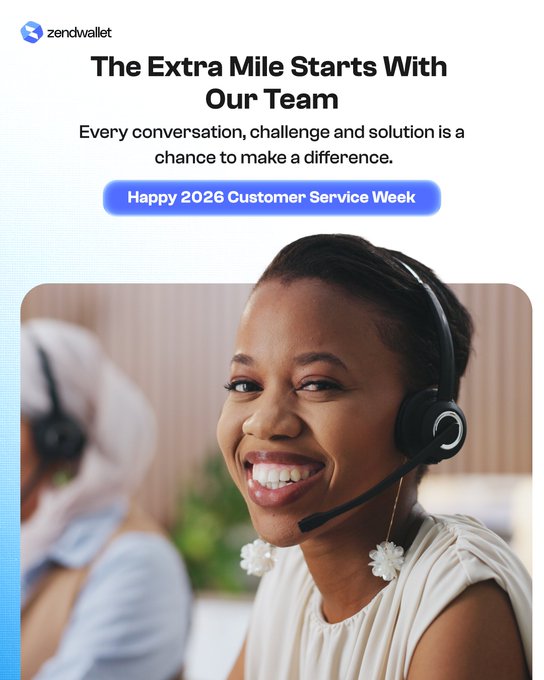 ZendWallet promotional image for Customer Service Week showing a smiling woman wearing a headset, with text 'The Extra Mile Starts With Our Team' and 'Happy 2026 Customer Service Week'.