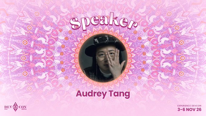 A pink mandala-patterned promotional graphic for DEVCON INDIA announces 'Speaker Audrey Tang' with the event dates '3-6 NOV 26'.