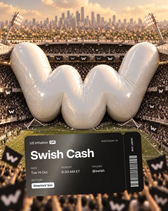 A promotional graphic showing a large inflatable 'W' inside a stadium, advertising 'Swish Cash' with details: US Inflation CPI, Matchday 01, Tue 14 Oct, Kickoff 8:30 AM ET, Holder @swish, Section Directors' box.