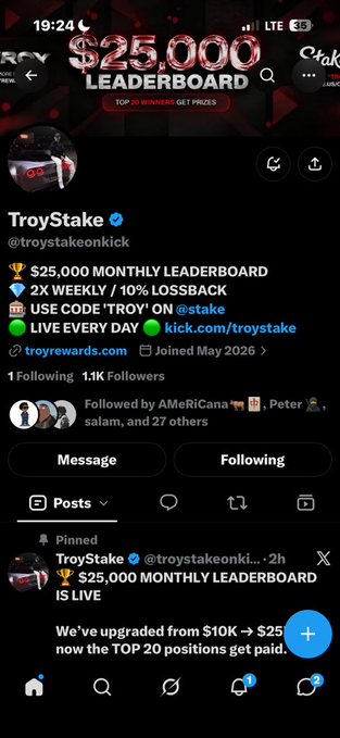 A mobile screenshot of an X (Twitter) profile page for "TroyStake @troystakeonkick," featuring a verified badge, a $25,000 monthly leaderboard banner, and promotional text offering "2X WEEKLY / 10% LOSSBACK" and "LIVE EVERY DAY."