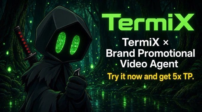 A hooded figure with glowing green eyes stands in a mystical, firefly-glowing landscape beside a sword, with text reading "TermiX — TermiX × Brand Promotional Video Agent — Try it now and get 5x TP." The image promotes TermiX as an AI agent platform, echoing the post's theme of utilizing AI agents beyond static profiles to actively trade and earn.