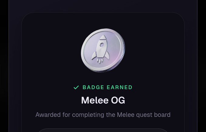 A digital badge labeled 'Melee OG' is shown with the text 'BADGE EARNED' and 'Awarded for completing the Melee quest board.'