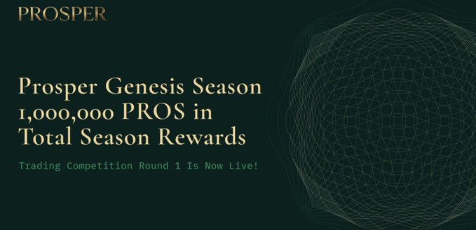 Promotional banner for "PROSPER" announcing "Prosper Genesis Season" with "1,000,000 PROS in Total Season Rewards" and noting that "Trading Competition Round 1 Is Now Live!" against a dark background with a geometric sphere design.