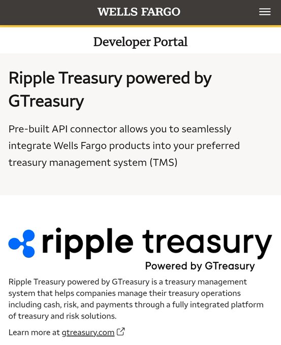 The image shows a Wells Fargo Developer Portal page announcing "Ripple Treasury powered by GTreasury," described as a pre-built API connector that allows seamless integration of Wells Fargo products into a treasury management system (TMS). It supports the post's claim about Wells Fargo's partnership with Ripple Treasury, with the additional context that Wells Fargo manages $2.4 trillion in total client assets, further underscoring the significance of the integration with $XRP.