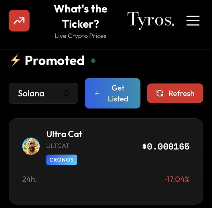 A mobile screen for 'What's the Ticker? Live Crypto Prices' showing a promoted 'Ultra Cat' (ULTCAT) cryptocurrency on the Cronos chain priced at $0.000165, down 17.04% in 24 hours, with options for Solana, Get Listed, and Refresh.